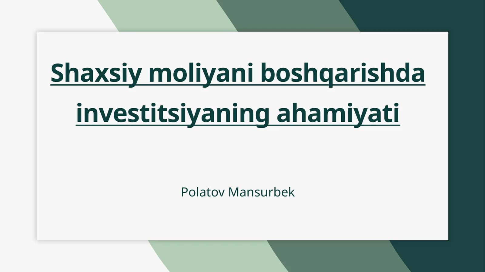 Shaxsiy moliyani boshqarishda investitsiyaning ahamiyati 1