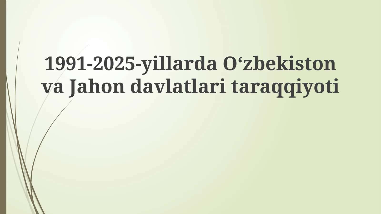 O'zbekistonning mustaqilok yillari 1