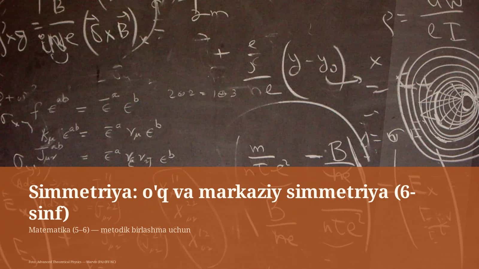 Simmetriya: o'q va markaziy simmetriya (6-sinf) 1