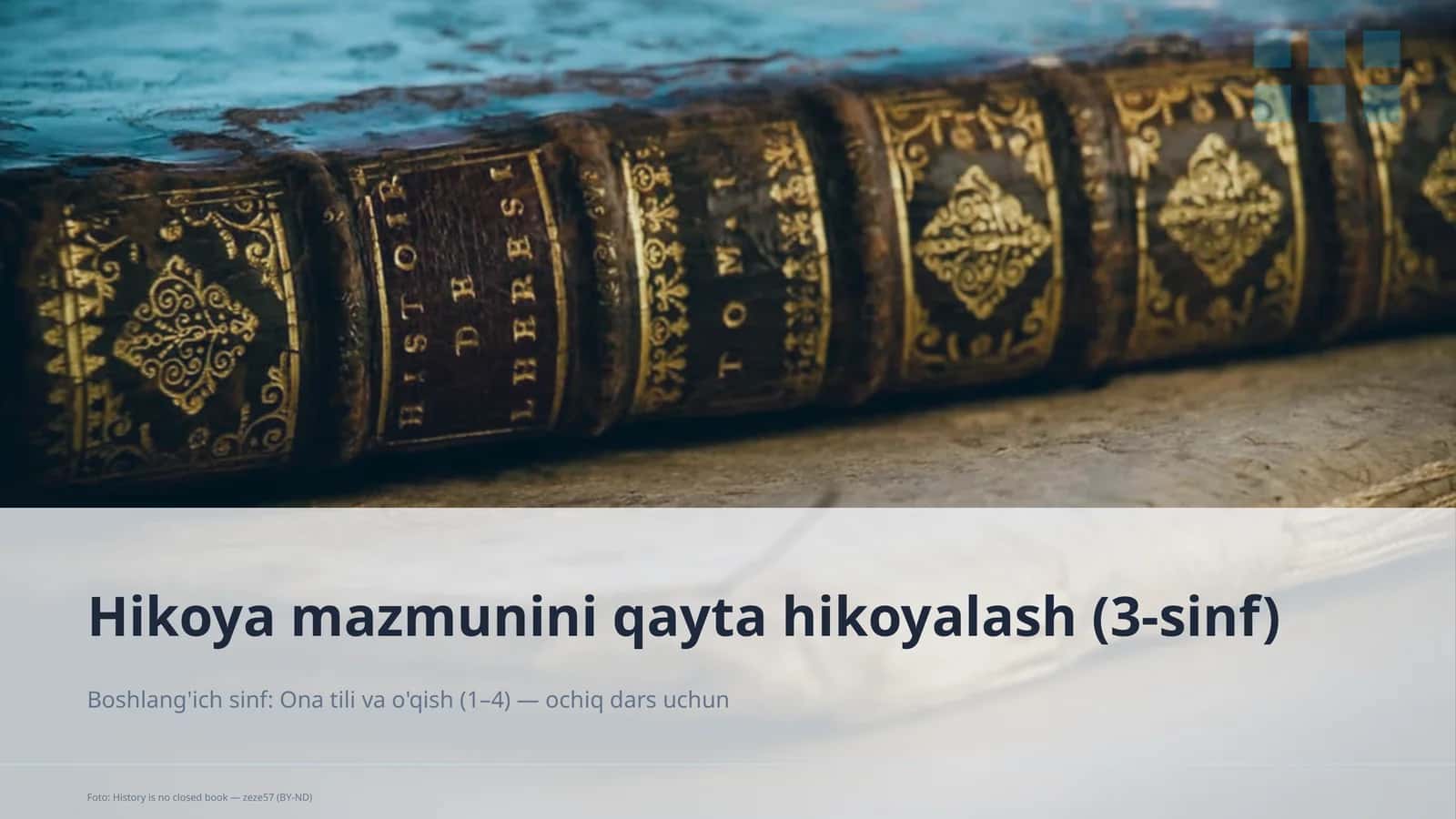 Hikoya mazmunini qayta hikoyalash (3-sinf) 1