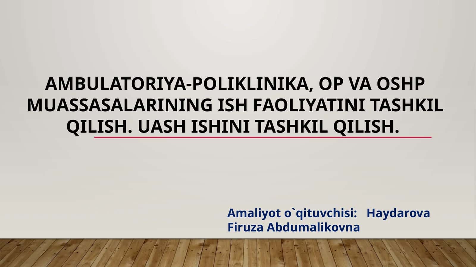 Ambulatoriya-poliklinika davolash usulleri 1