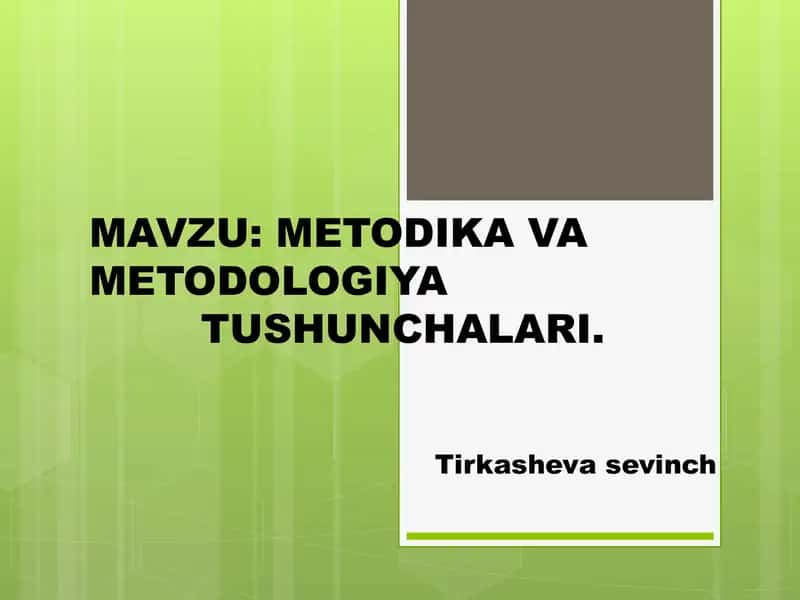 Metodika va Metodologiya 1