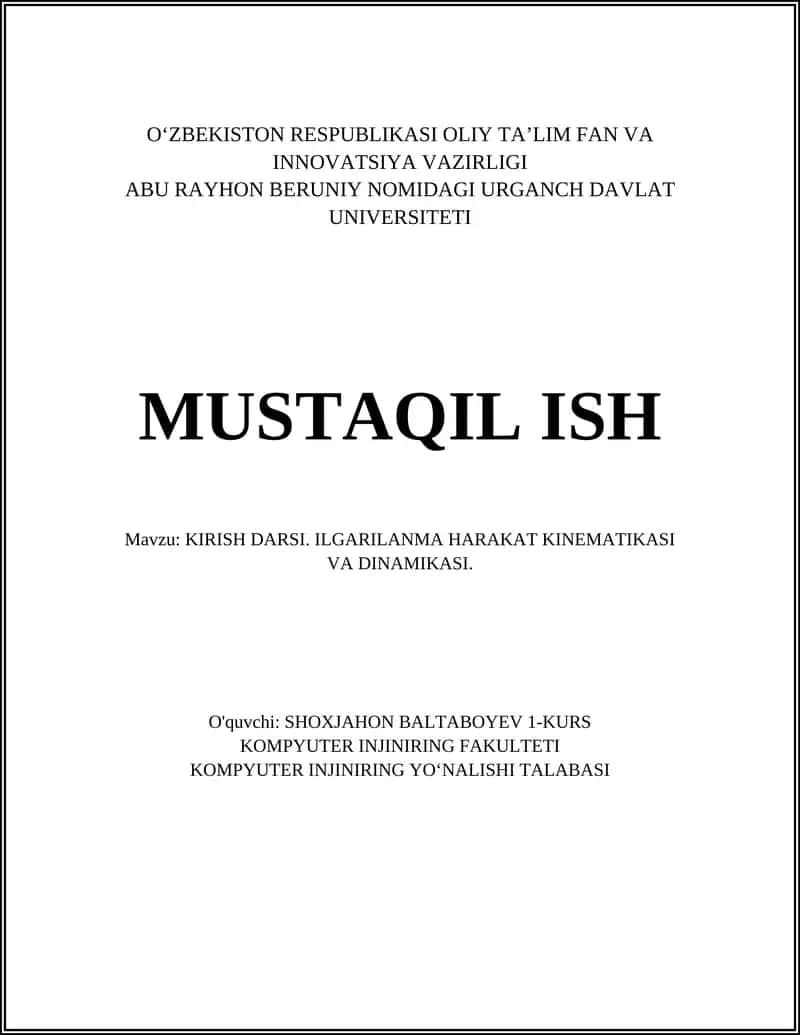 KIRISH DARSI. ILGARILANMA HARAKAT KINEMATIKASI VA DINAMIKASI 1