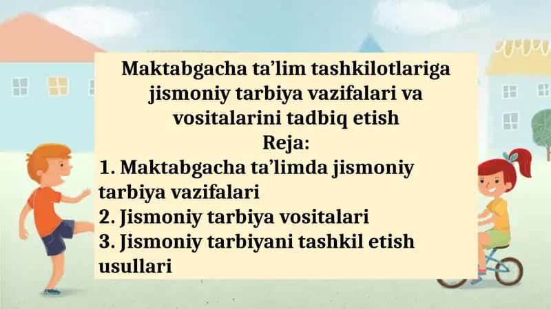 Maktabgacha ta’lim tashkilotlariga jismoniy tarbiya vazifalari va vositalarini tadbiq etish 1