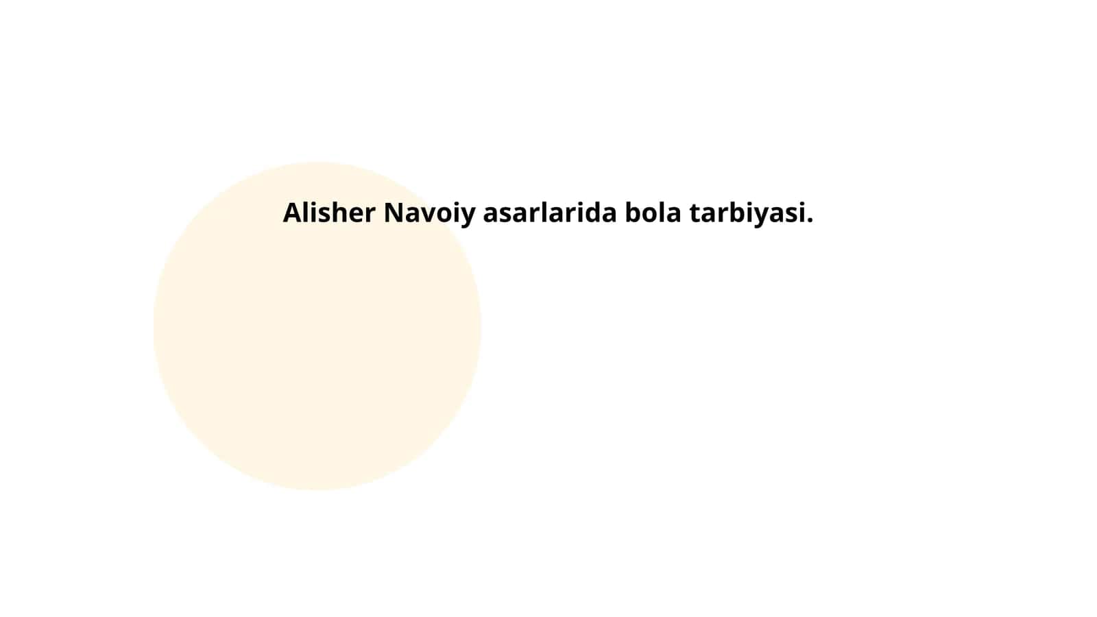 Alisher Navoiy asarlarida bola tarbiyasi 1