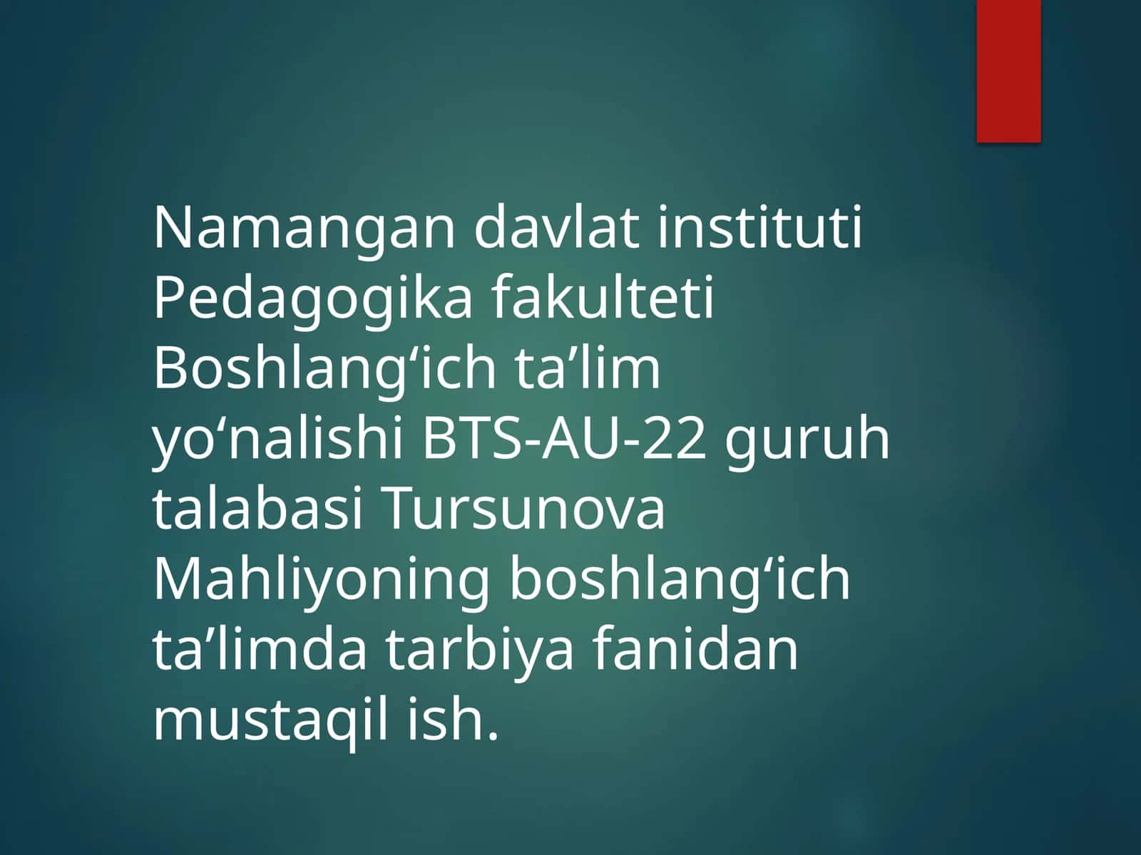 Boshlangʻich taʼlimda tarbiya fanidan mustaqil ish 1