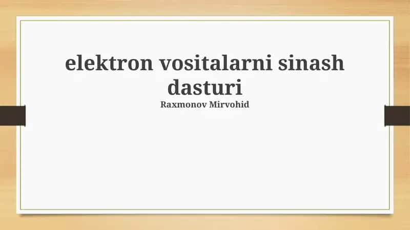 Elektron vositalarni sinash dasturi 1