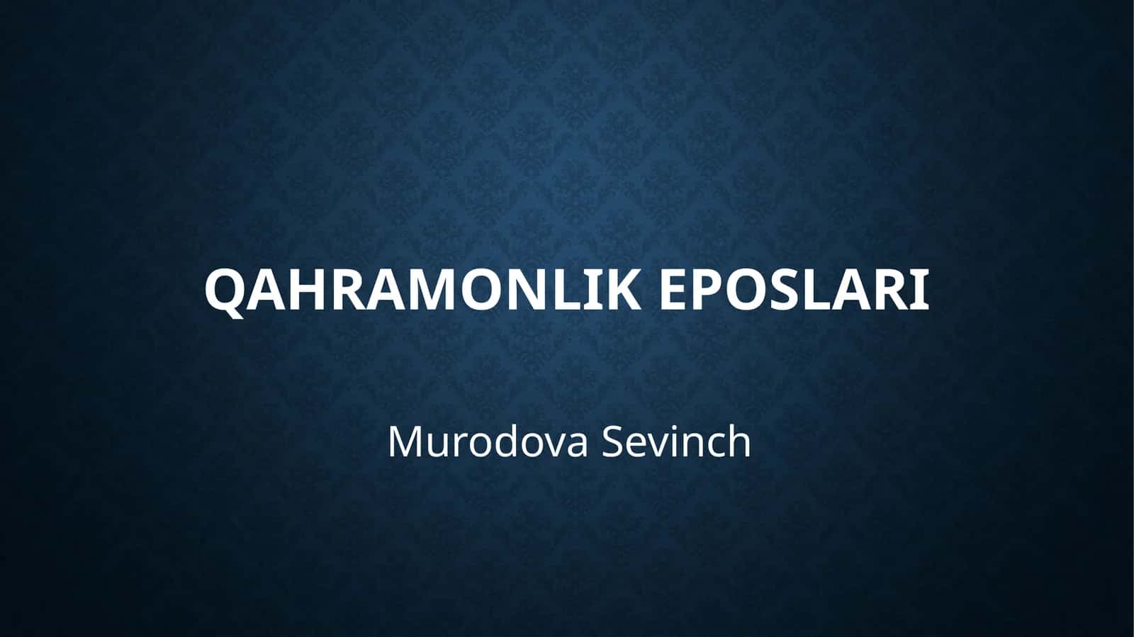 Qahramonlik eposlari 1