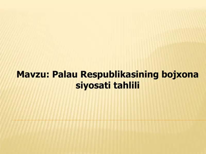 Palau Respublikasining Bojxonasi To'g'risida Tahlil 1