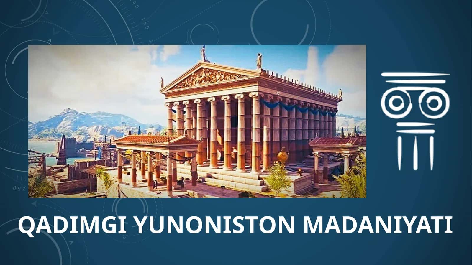 Qadimgi yunoniston madaniyati 1