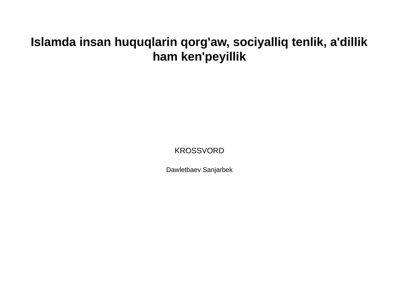 Islamda insan huquqlarin qorg'aw, sociyalliq tenlik, a'dillik ham ken'peyillik 1