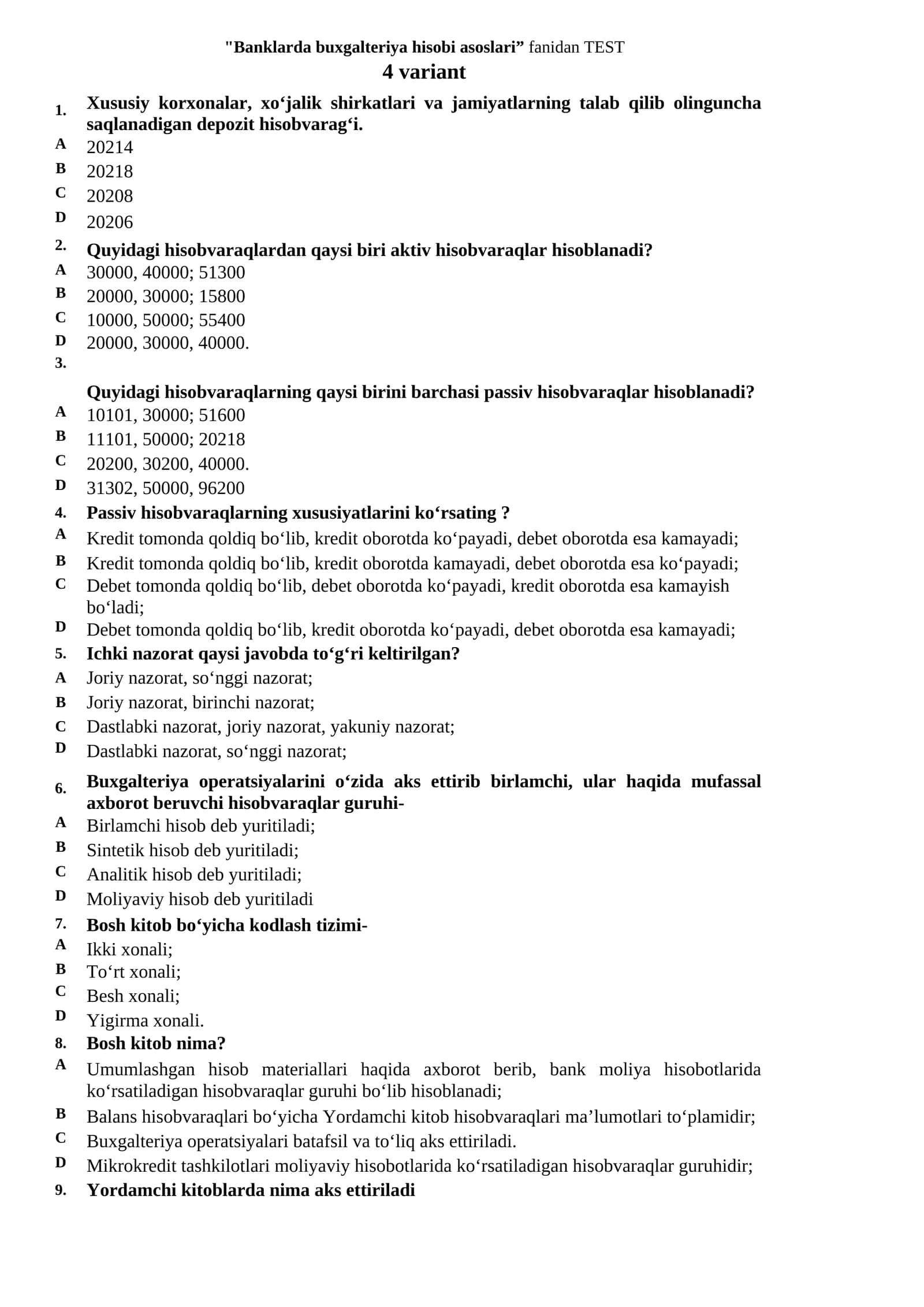 Banklarda buxgalteriya hisobi asoslari” fanidan TEST 1