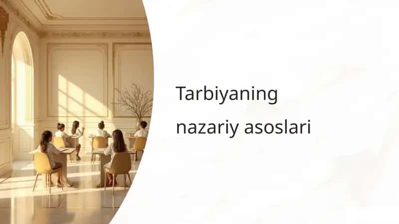 Tarbiyaning nazariyasoslari 1