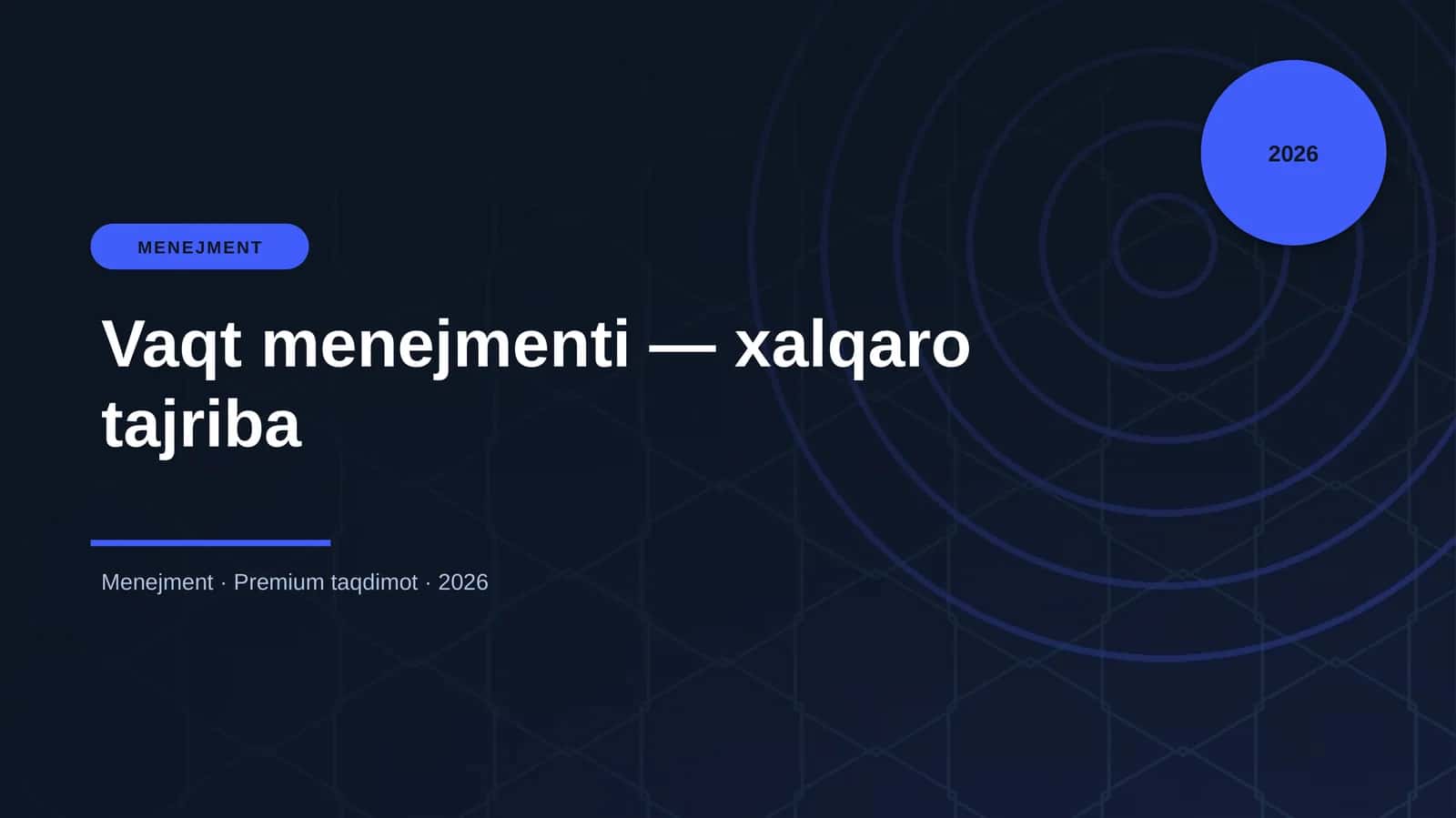 Vaqt menejmenti — xalqaro tajriba 1