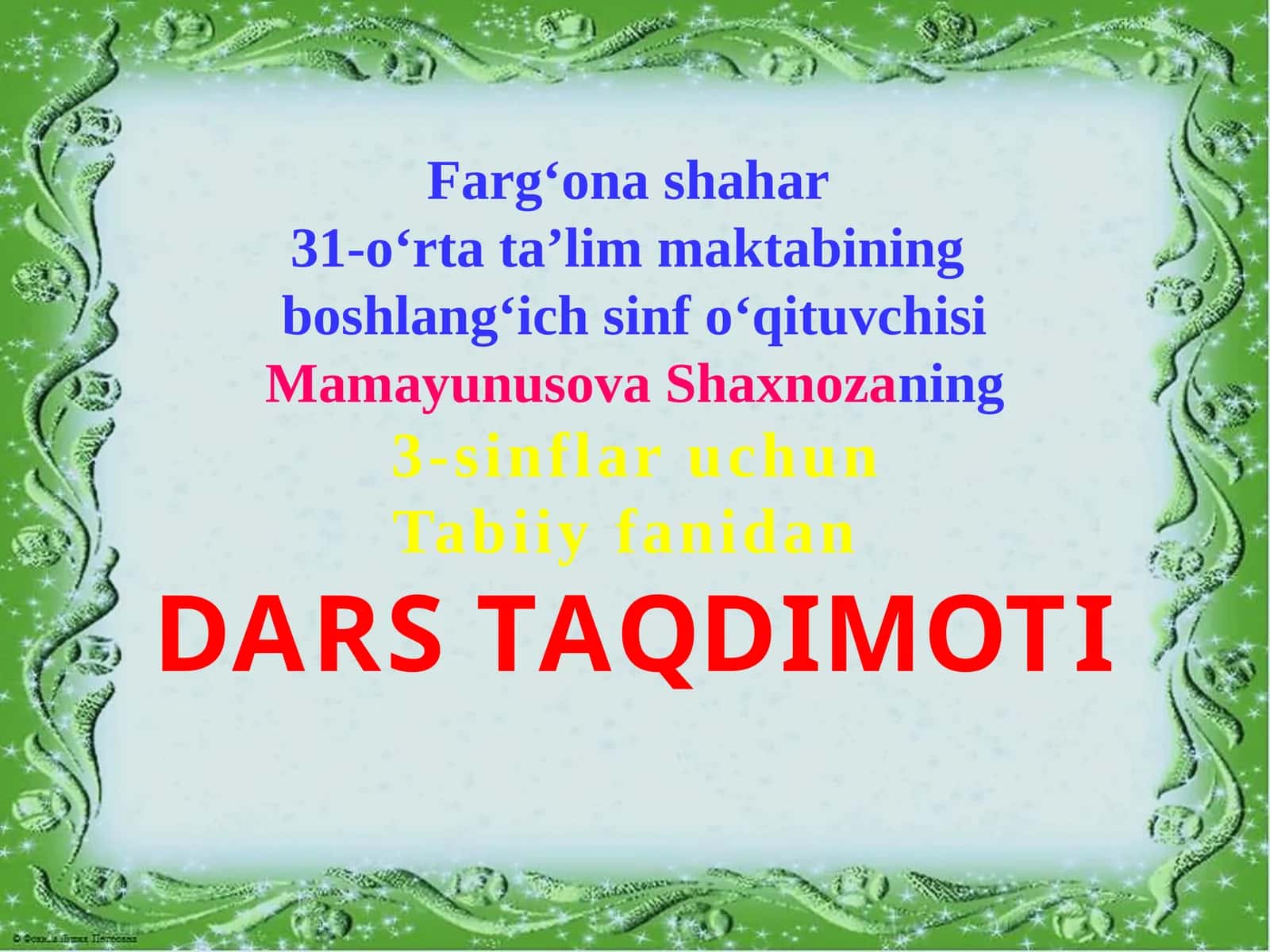 3-sinf Tabiiy Fan (Science) Hayvonlarning xilma-xilligi, hasharotlar mavzuda dars taqdimot 1