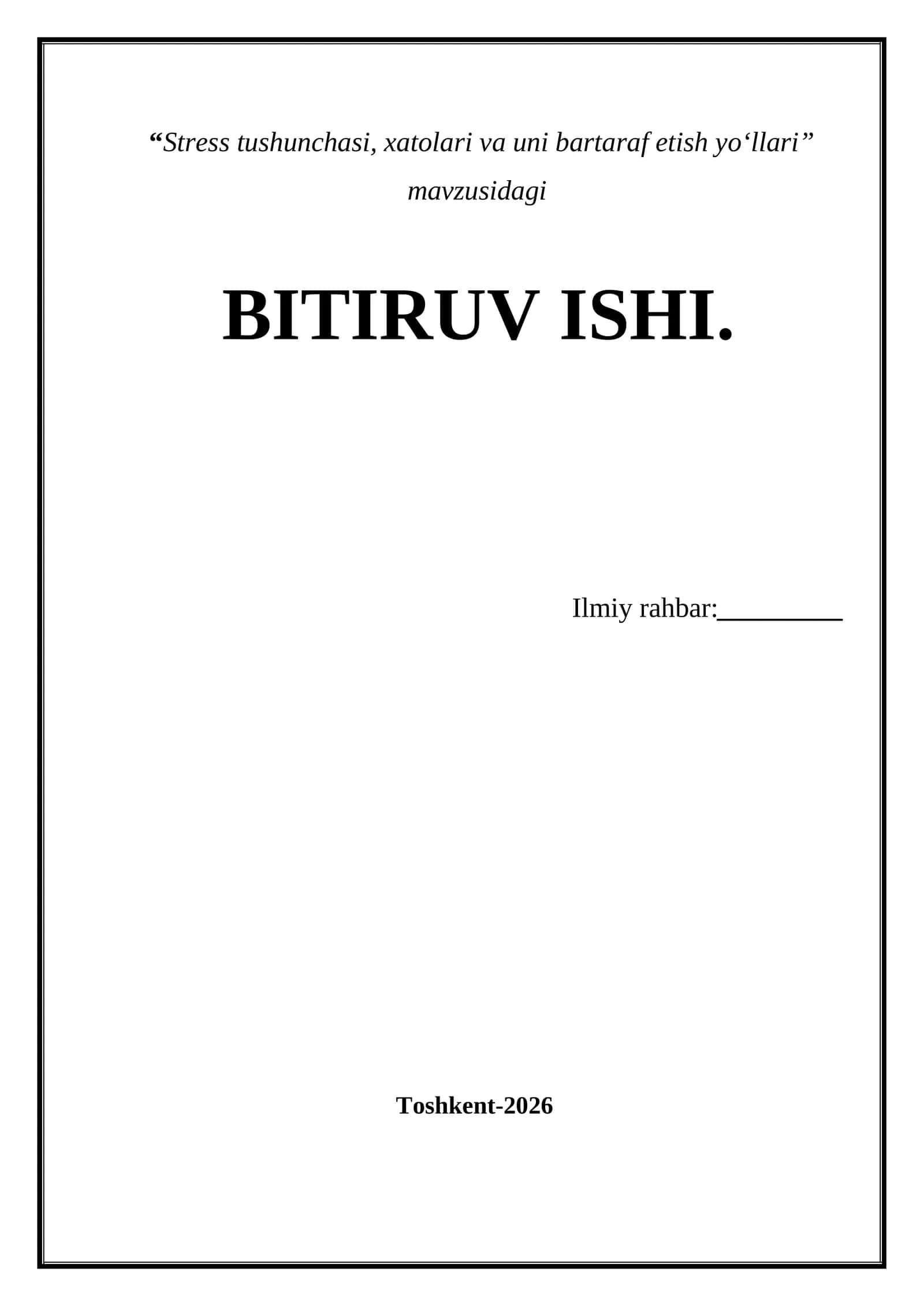 “Stress tushunchasi, xatolari va uni bartaraf etish yo‘llari” mavzusidagi BMI 1