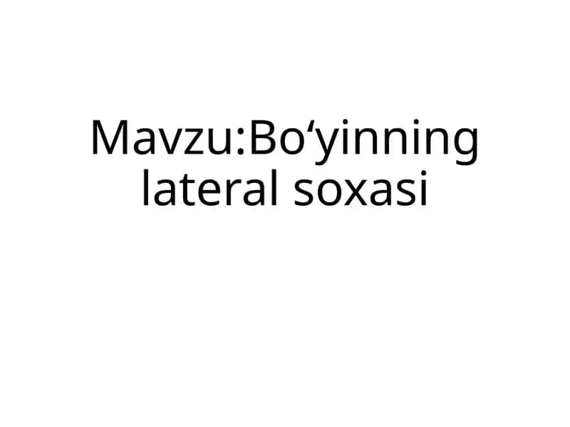 Bo‘yinning lateral soxasi 1