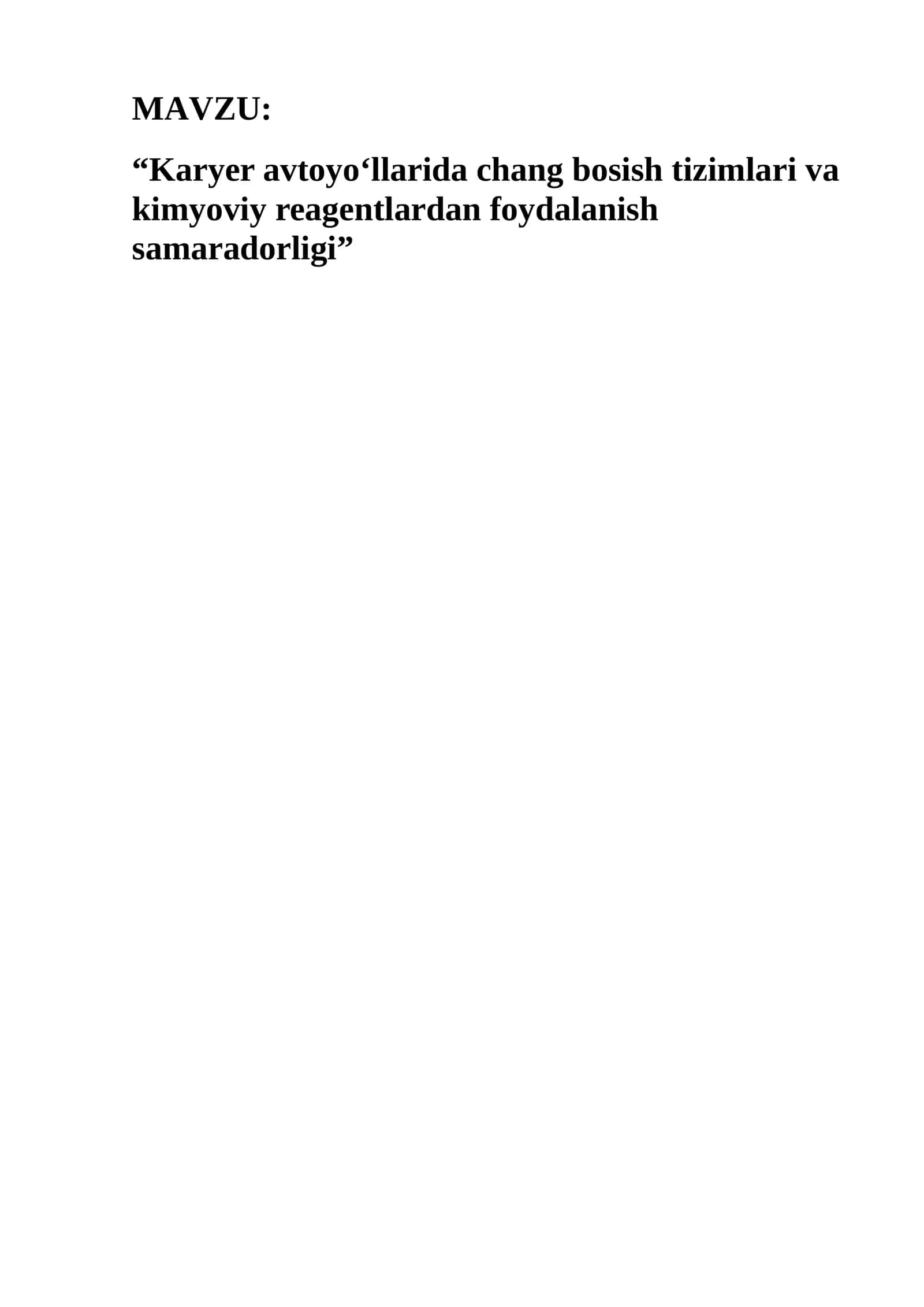 Karyer avtoyo‘llarida chang bosish tizimlari va kimyoviy reagentlardan foydalanish samaradorligi 1
