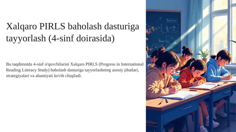 Xalqaro PIRLS baholash dasturiga tayyorlash (4-sinf doirasida).pptx 1