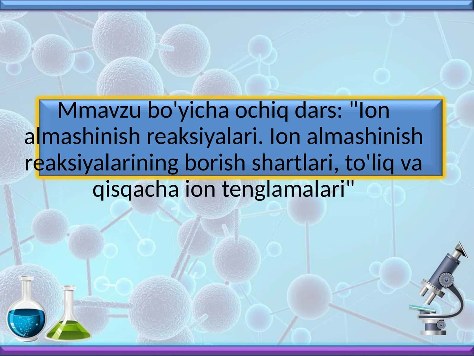 Kimyo - Ion almashinish reaksiyalari 1