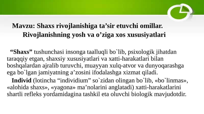 Shaxsning rivojlanishiga ta'sir etuvchi omillar 1