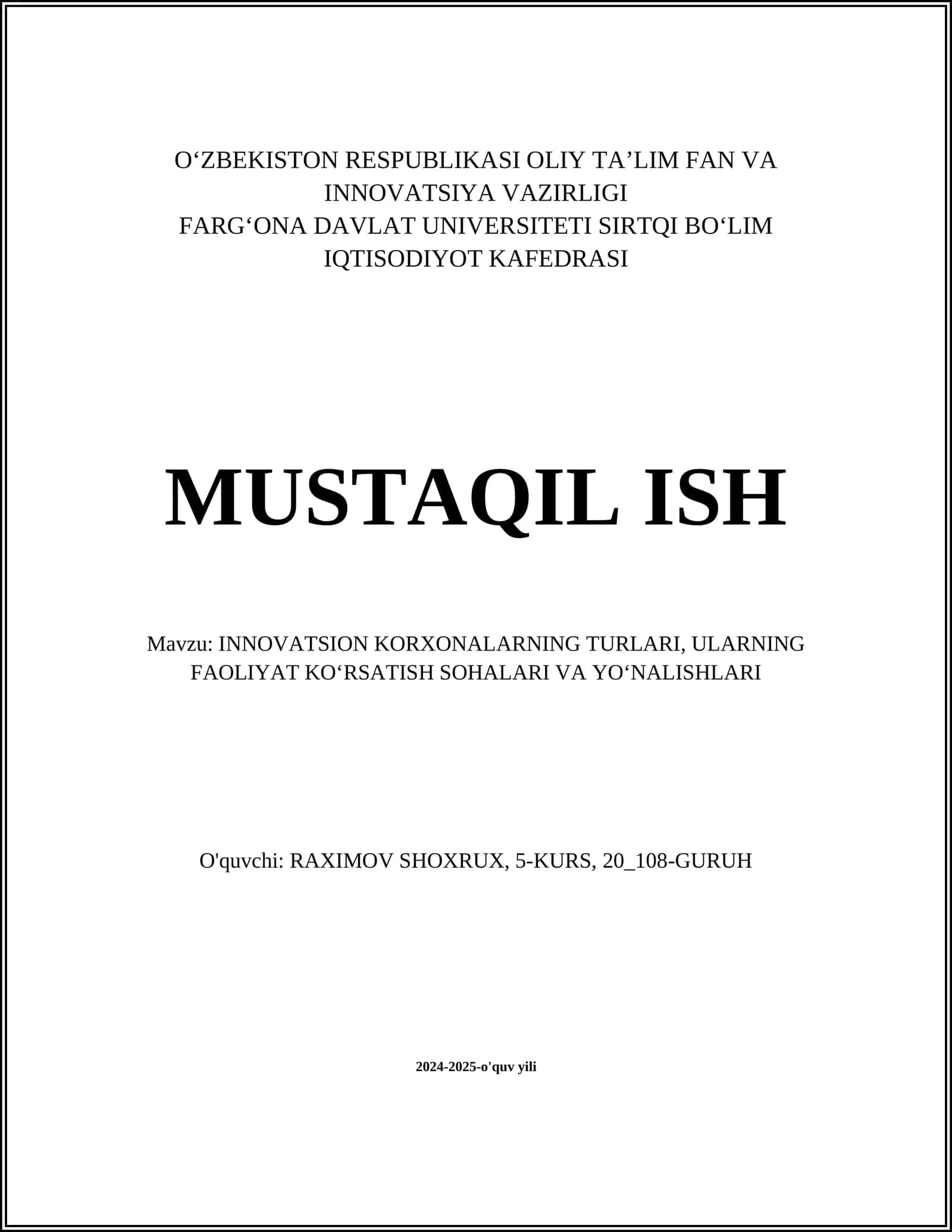 INNOVATSION KORXONALARNING TURLARI, ULARNING FAOLIYAT KOʻRSATISH SOHALARI VA YOʻNALISHLARI 1