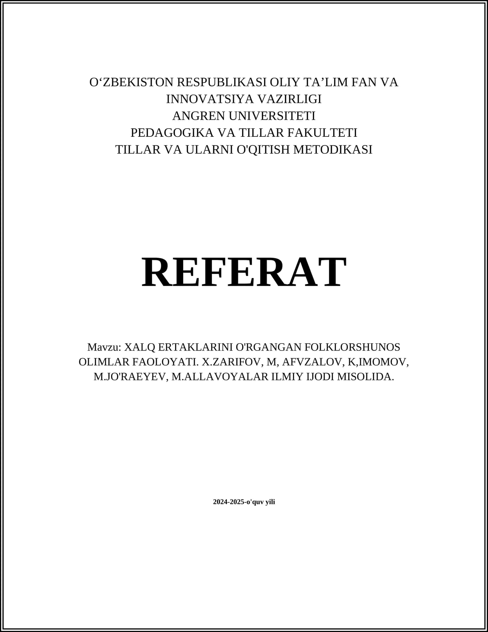 XALQ ERTAKLARINI O'RGANGAN FOLKLORSHUNOS OLIMLAR FAOLOYATI. X.ZARIFOV, M, AFVZALOV, K,IMOMOV, M.JO'RAEYEV, M.ALLAVOYALAR ILMIY IJODI MISOLIDA 1