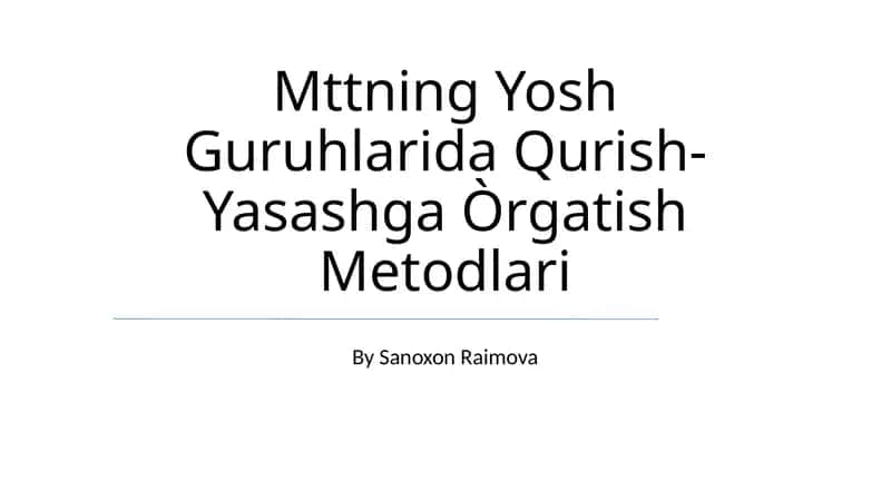Mttning Yosh Guruhlarida Qurish-Yasashga Òrgatish Metodlari 1