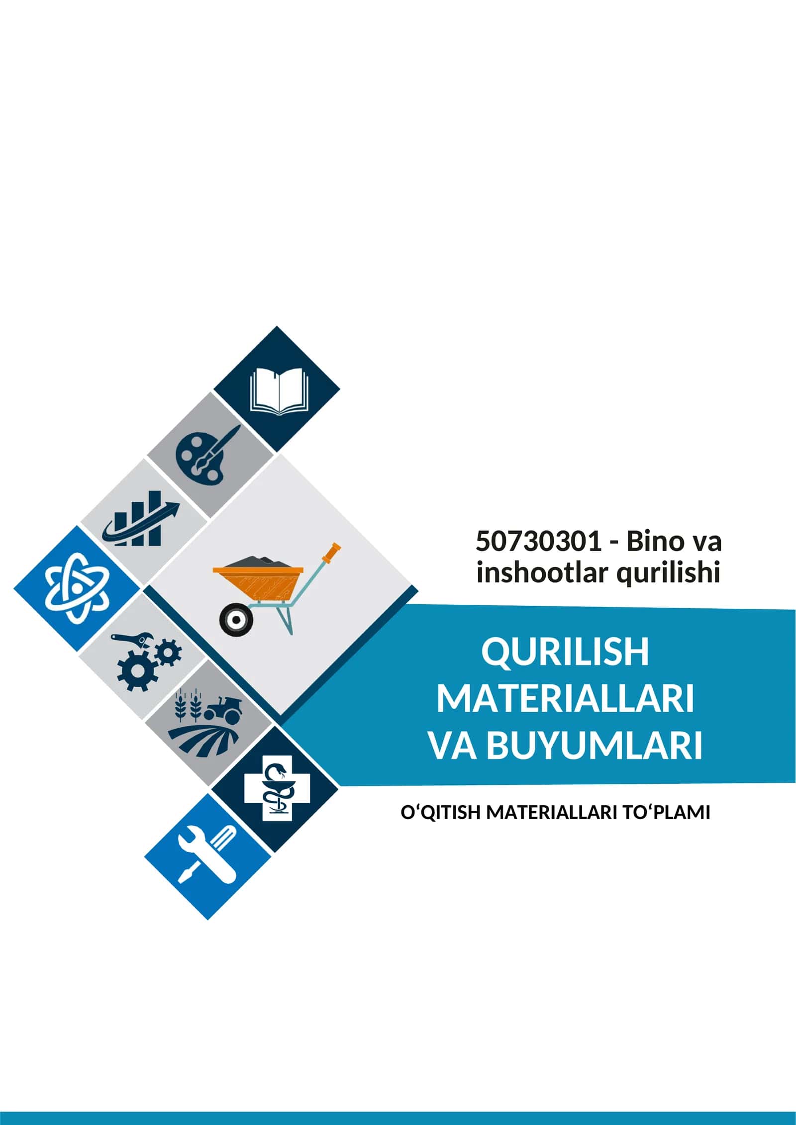 “Qurilish materiallari va buyumlari” fanidan O‘QUV MATERIALLAR TO‘PLAMI 1
