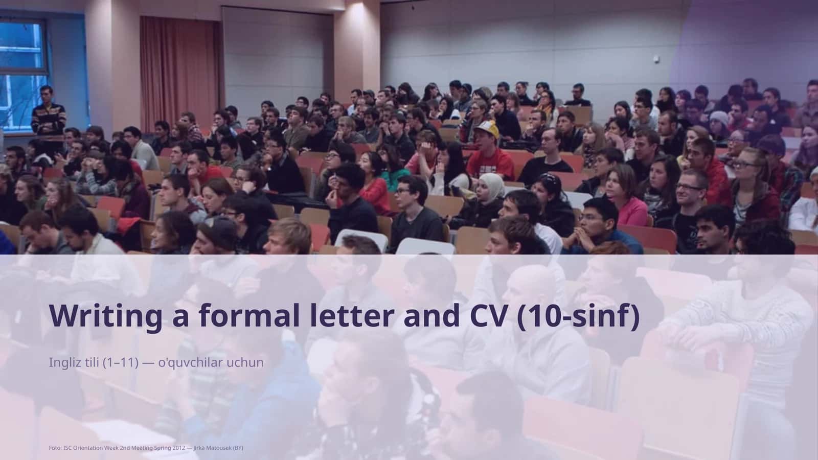 Writing a formal letter and CV (10-sinf) 1
