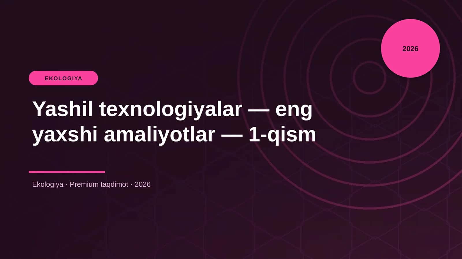 Yashil texnologiyalar — eng yaxshi amaliyotlar — 1-qism 1
