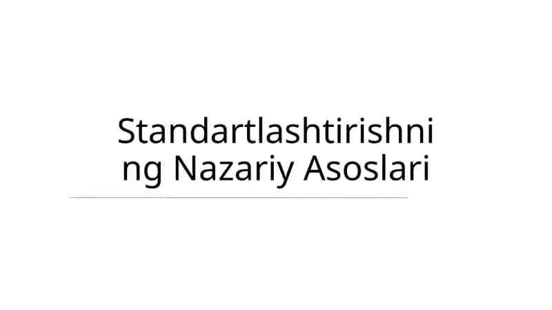 Standartlashtirishning Nazariy Asoslari 1
