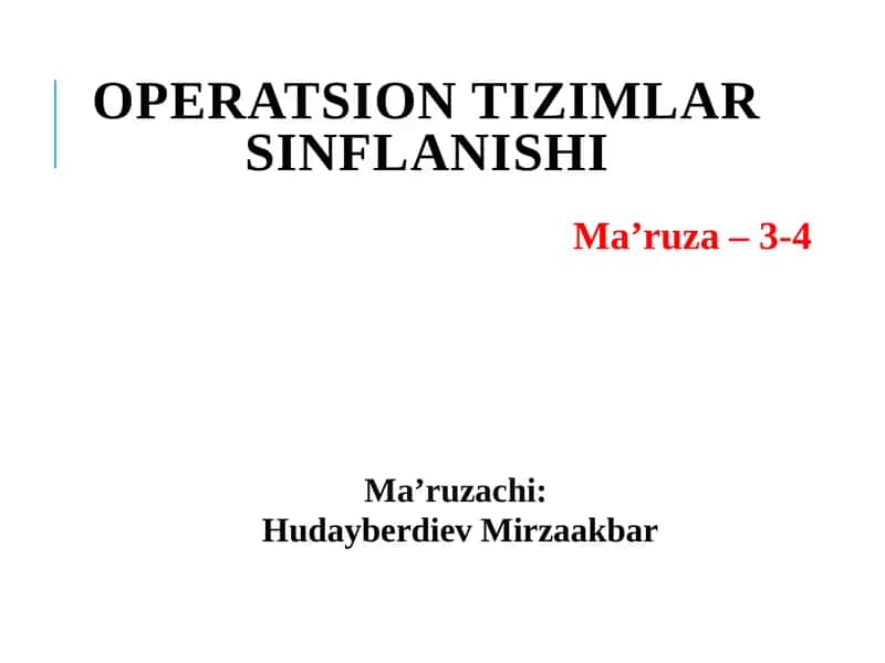 OPERATSION TIZIMLAR SINFLANISHI 1