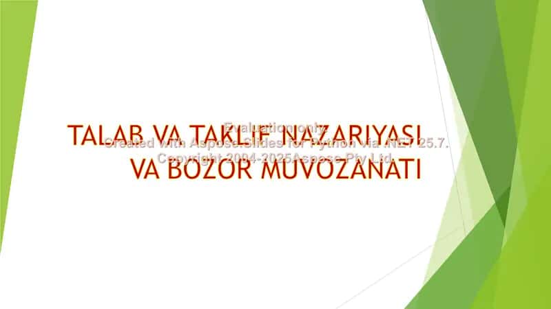 Talab va taklif nazariyasi. Bozor muvozanati 1