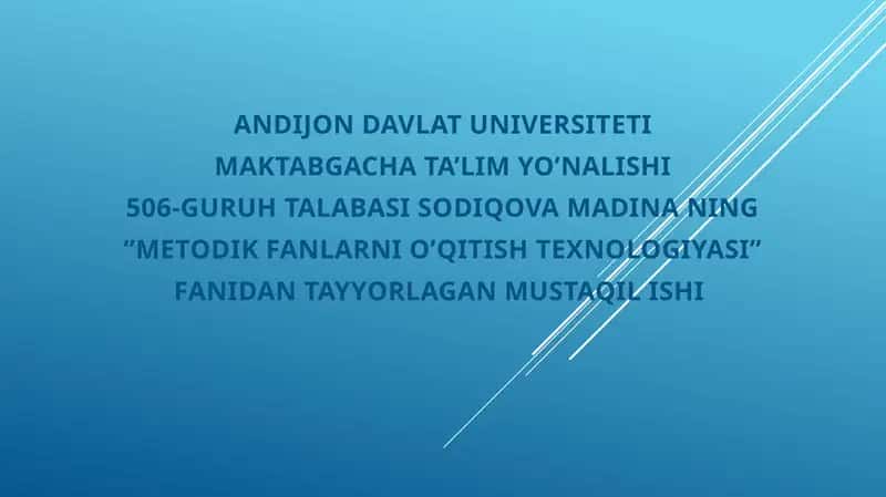 Metodik fanlarni o'qitish texnologiyasi 1