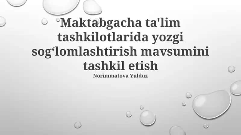 Yozgi sogʻlomlashtirish mavsumini tashkil etish 1