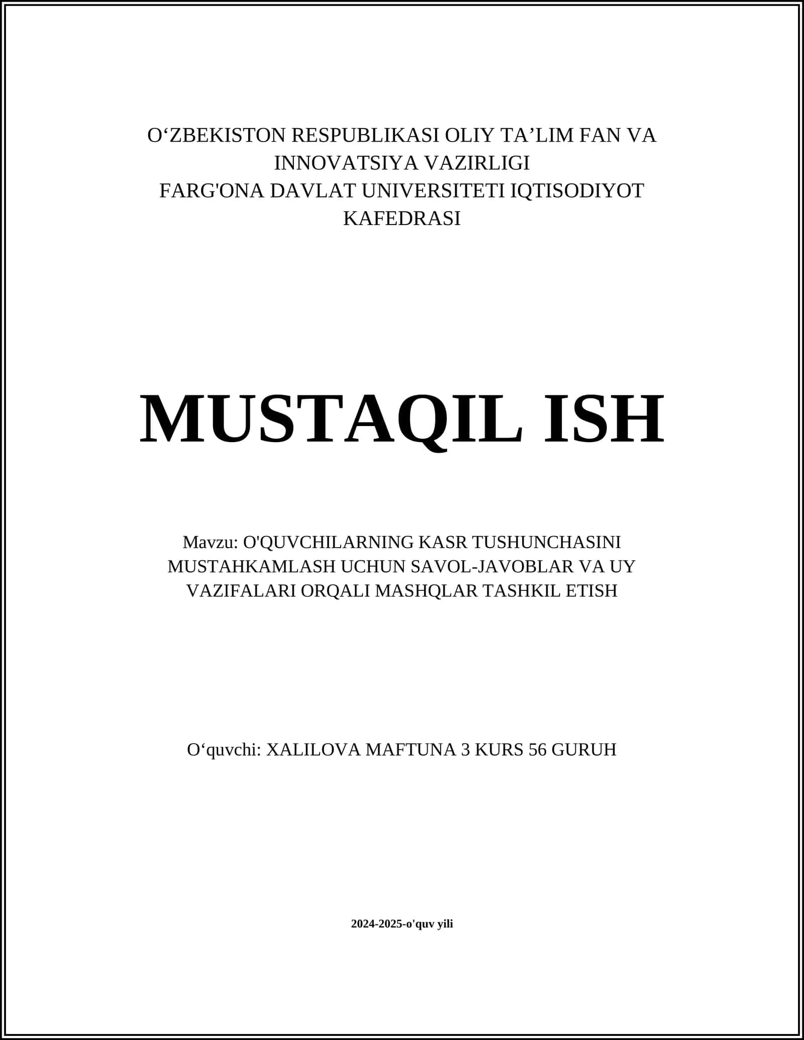 O'QUVCHILARNING KASR TUSHUNCHASINI MUSTAHKAMLASH UCHUN SAVOL-JAVOBLAR VA UY VAZIFALARI ORQALI MASHQLAR TASHKIL ETISH 1