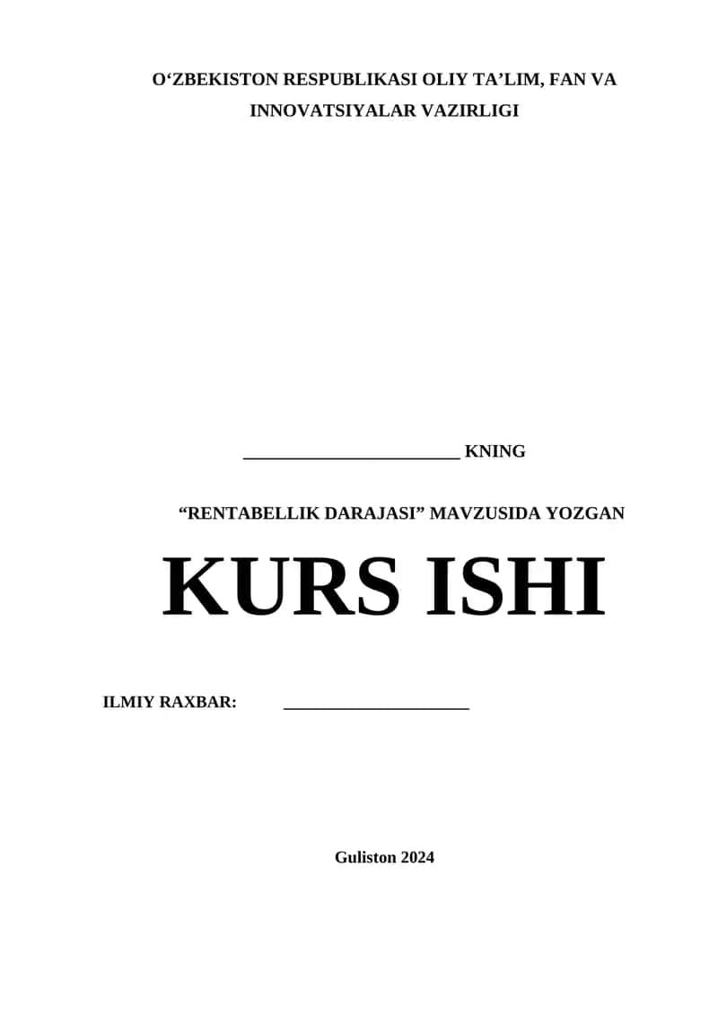 "RENTABELLIK DARAJASI" MAVZUSIDA YOZGAN KURS ISHI 1