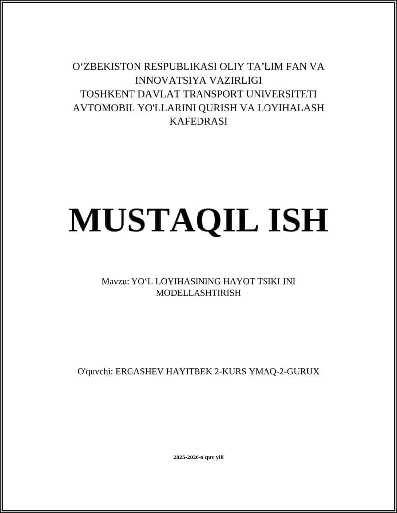 Yo‘l loyihasining hayot tsiklini modellashning nazariy asoslari 1