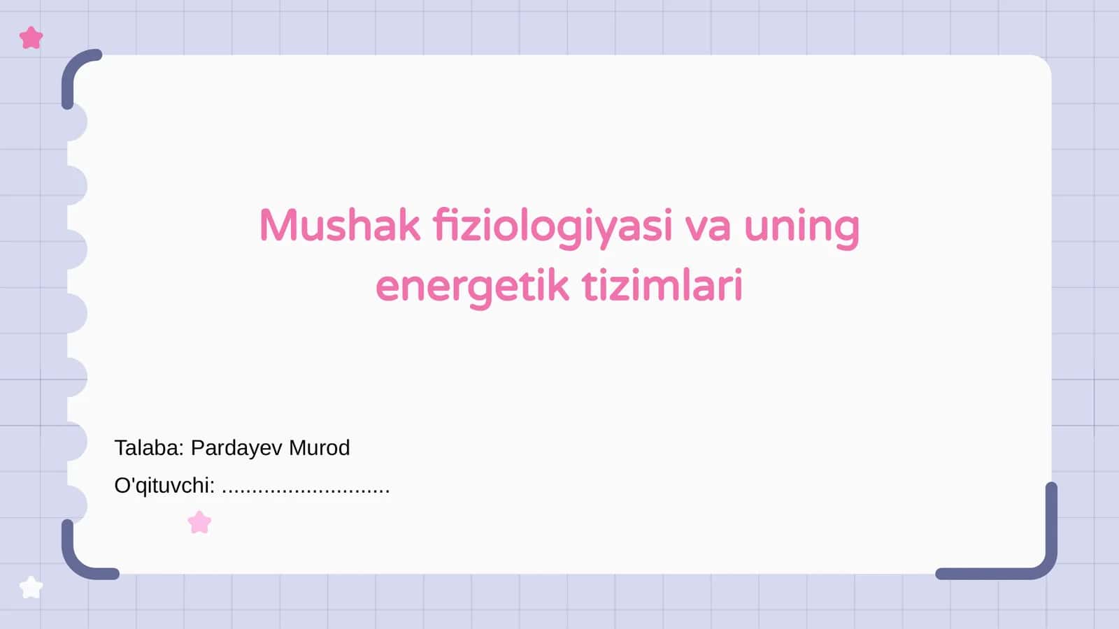 Mushak fiziologiyasi va uning energetik tizimlari 1