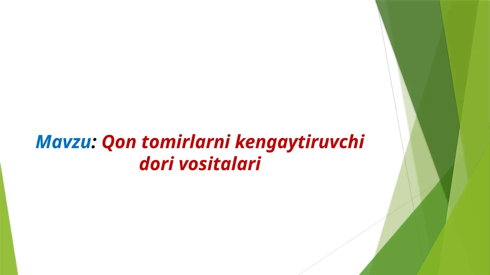 Qon tomirlarni kengaytiruvchi dori vositalari 1