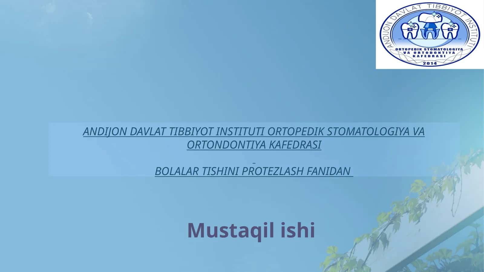 Mavzu: Bolalar tishini protezlashni tashkil etish 1