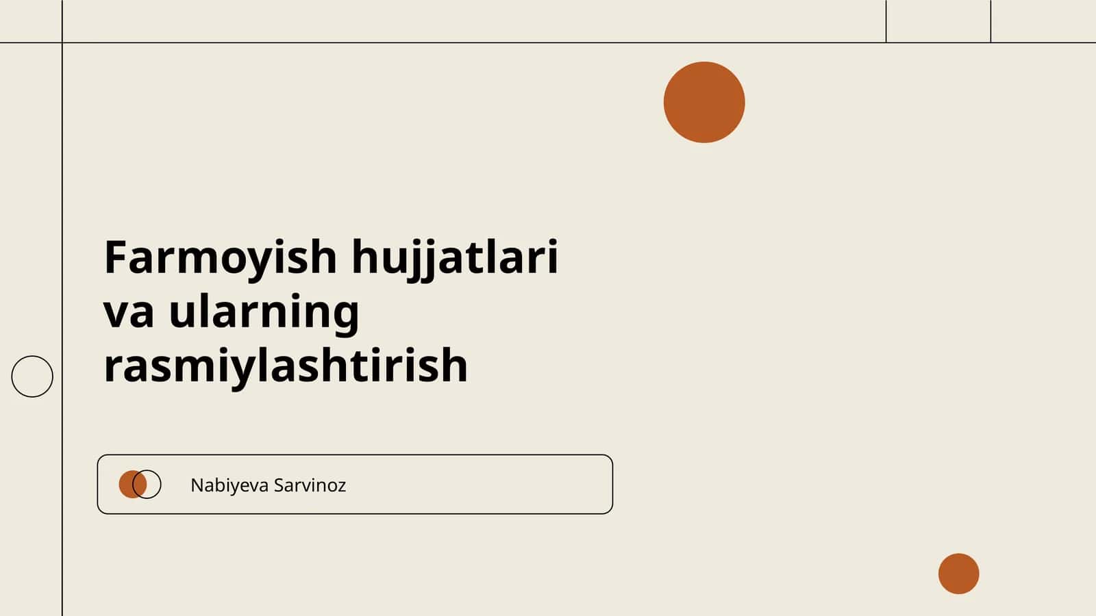 Farmoyish hujjatlari va ularning rasmiylashtirish 1