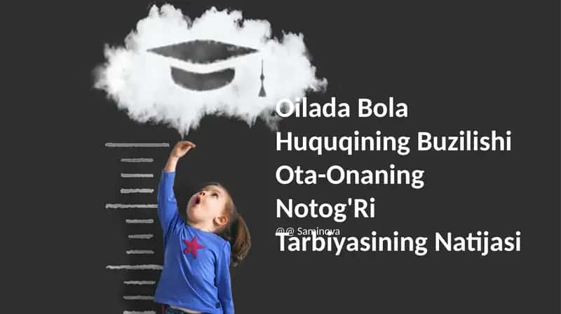 Noto'g'ri tarbiya etiologiyasi 1