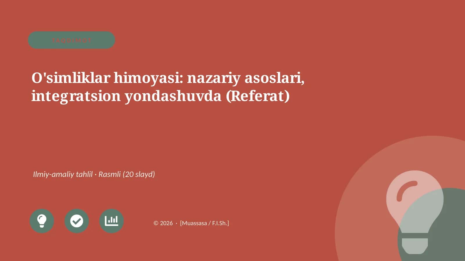 O'simliklar himoyasi: nazariy asoslari, integratsion yondashuvda (Referat) 1