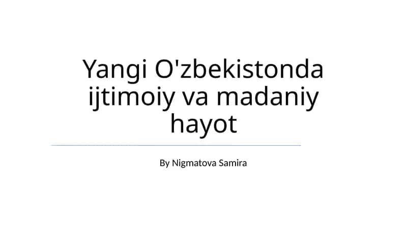 Yangi O'zbekistonda ijtimoiy va madaniy hayot 1