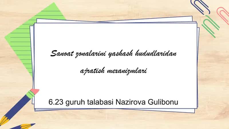 Sanoat zonalarini yashash hududlaridan ajratish mexanizmlari 1