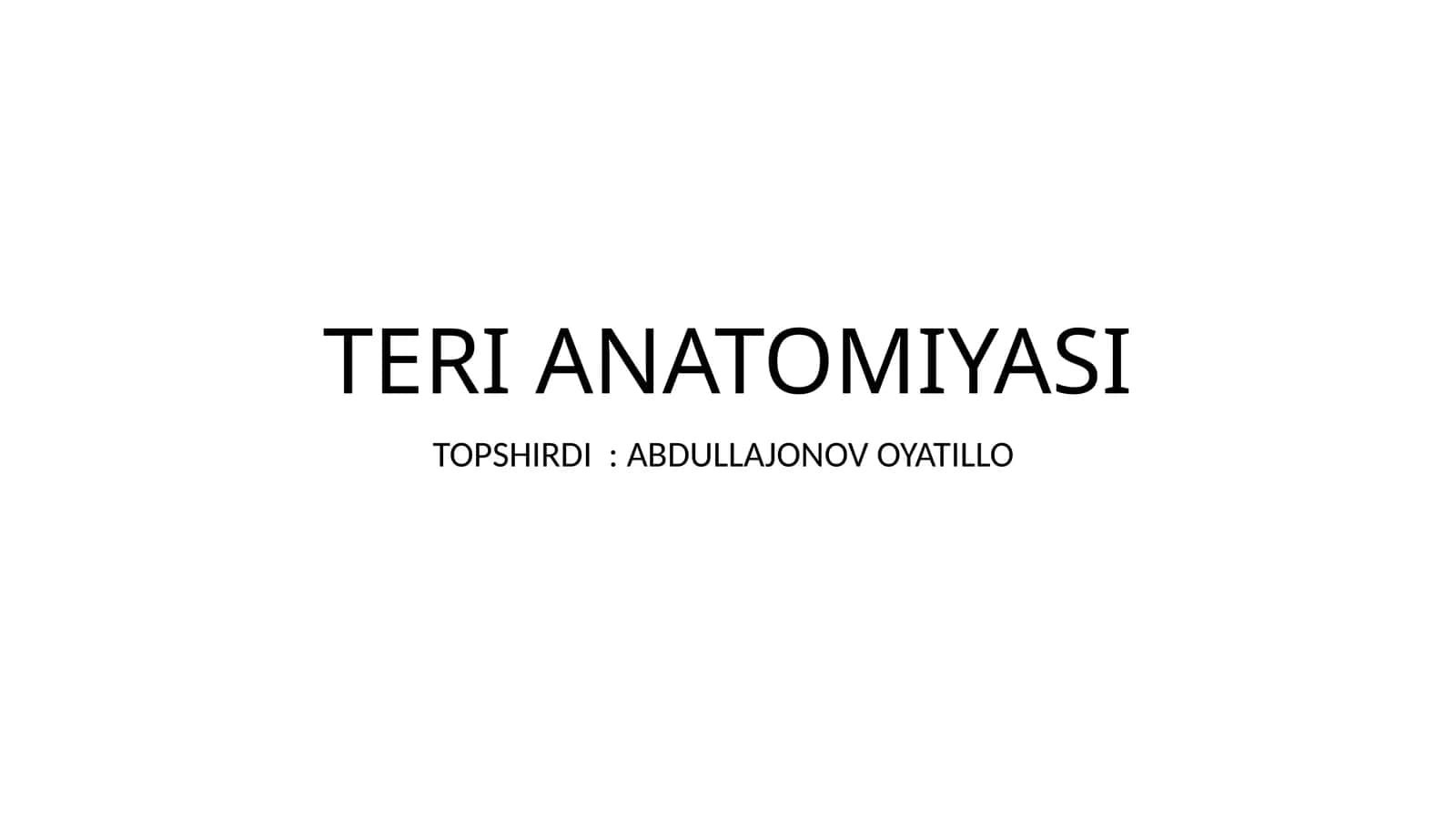 TERI ANATOMIYASI 1