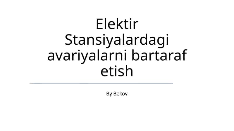 Elektir Stansiyalardagi avariyalarni bartaraf etish 1