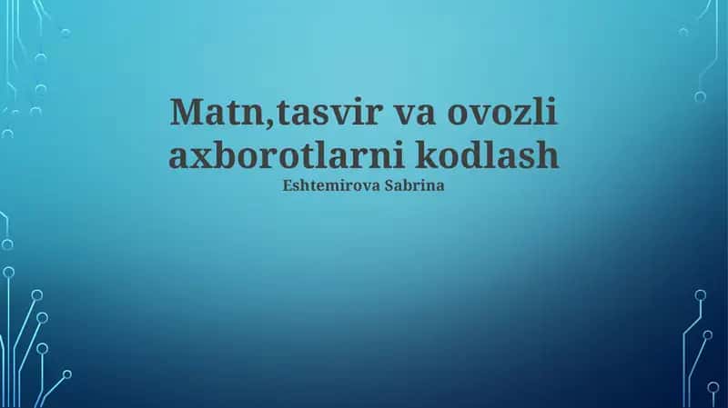 Rasm Kodlash Usullari 1